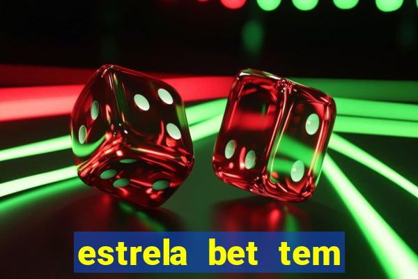 estrela bet tem como encerrar aposta